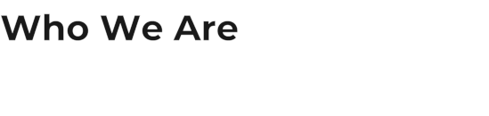 Who We Are